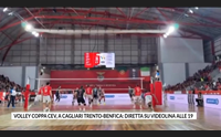 volley coppa cev a cagliari trento benfica diretta su videolina alle 19