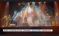nuoro i 30 anni del festival animanera sold out per i neri per caso