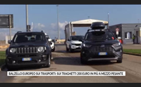 balzello europeo sui trasporti sui traghetti 200 euro in pi a mezzo pesante
