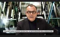 l unione sarda domani in edicola le anticipazioni della redazione