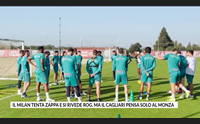il milan tenta zappa e si rivede rog ma il cagliari pensa solo al monza