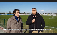 il cagliari pensa al lecce e presenta il nuovo portiere elia caprile
