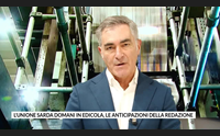 l unione sarda domani in edicola le anticipazioni della redazione