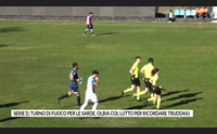 serie d turno di fuoco per le sarde olbia col lutto per ricordare truddaiu