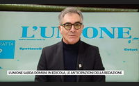 l unione sarda domani in edicola le anticipazioni della redazione