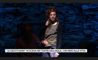 le gratitudini in scena nei teatri dell isola un inno alla vita