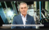 l unione sarda domani in edicola le anticipazioni della redazione