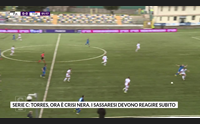 serie c torres ora crisi nera i sassaresi devono reagire subito