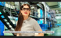 l unione sarda domani in edicola le anticipazioni della redazione