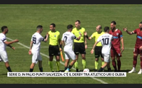 serie d in palio punti salvezza c il derby tra atletico uri e olbia