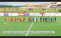 serie d vincono ilva e latte dolce l olbia mette le mani sulla salvezza