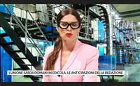 l unione sarda domani in edicola le anticipazioni della redazione