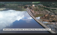 dopo un attesa lunga vent anni via al sovralzo nella diga di maccheronis