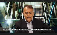 l unione sarda domani in edicola le anticipazioni della redazione
