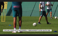 cagliari quasi fatta per borrelli abbonamenti oltre quota 9000