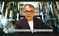 l unione sarda domani in edicola le anticipazioni della redazione