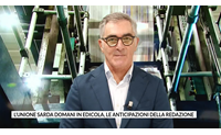 l unione sarda domani in edicola le anticipazioni della redazione
