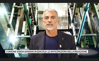 l unione sarda domani in edicola le anticipazioni della redazione