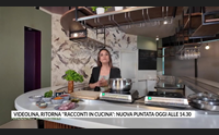 videolina ritorna racconti in cucina nuova puntata oggi alle 14 30