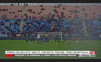 domani cagliari lecce mina c gaetano ko pisacane sar una battaglia
