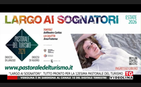 largo ai sognatori tutto pronto per la 12esima pastorale del turismo