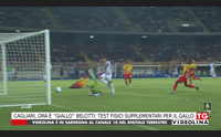 cagliari ora giallo belotti test fisici supplementari per il gallo