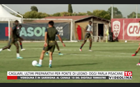 cagliari ultimi preparativi per ponte di legno oggi parla pisacane